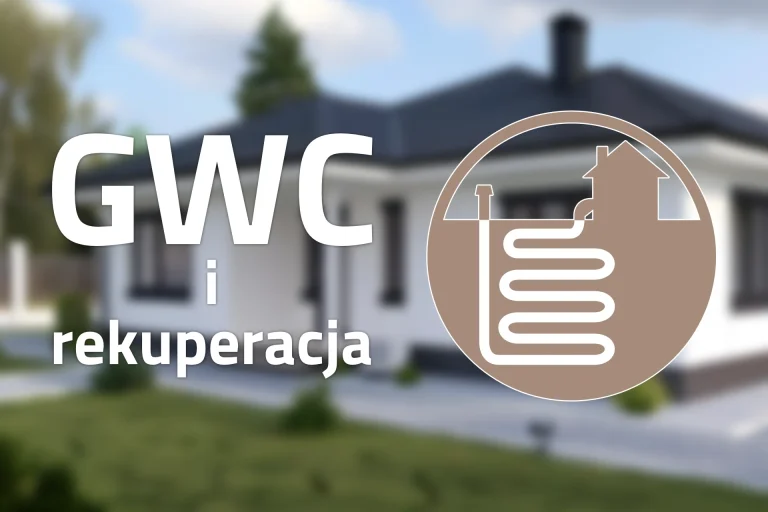 Gruntowy wymiennik ciepła współpracujący z rekuperacją w nowoczesnym domu jednorodzinnym